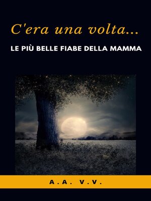 cover image of C'era una volta